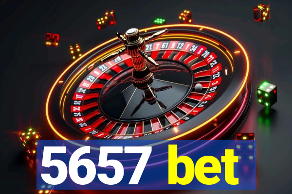 5657 bet